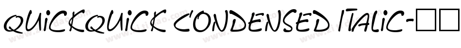 QuickQuick Condensed Italic字体转换